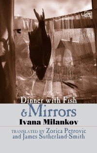 Cover image: Dinner with Fish and Mirrors 1st edition 9781906570187