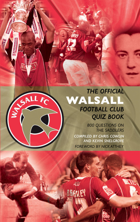 Cover image for book The Official Walsall Football Club Quiz Book