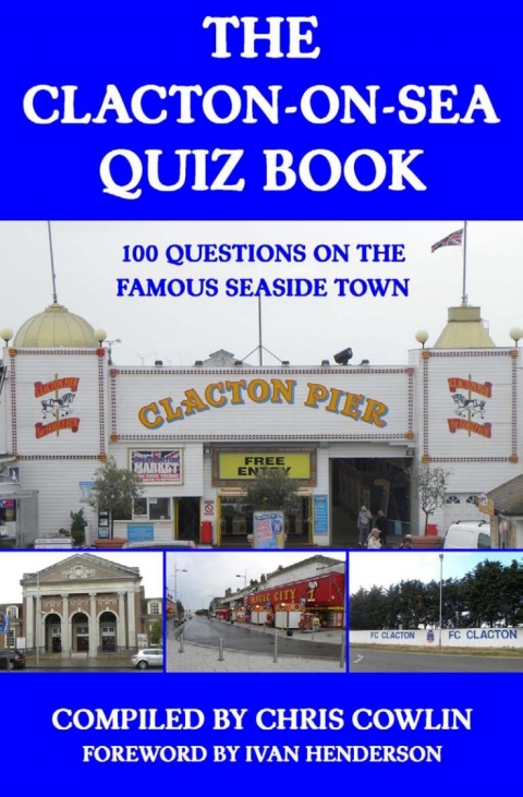 Cover image for book The Clacton-on-Sea Quiz Book