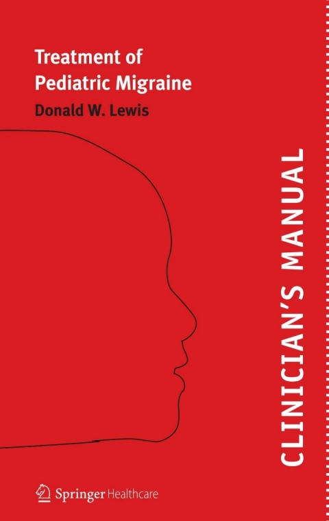 Cover image for book Clinician’s Manual – Treatment of Pediatric Migraine