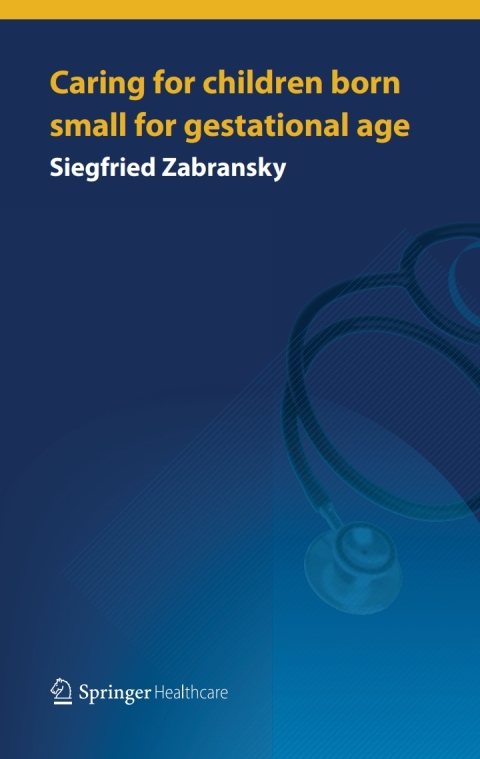 Cover image for book Caring for Children Born Small for Gestational Age