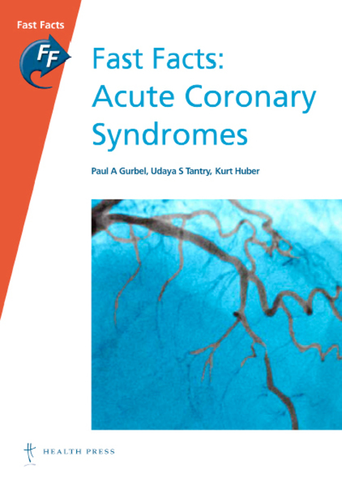 Fast Facts: Acute Coronary Syndromes 