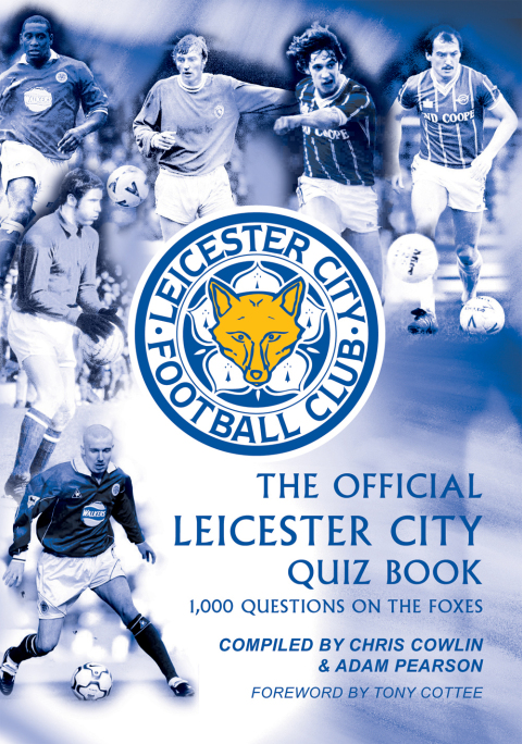 The Official Leicester City Quiz Book 