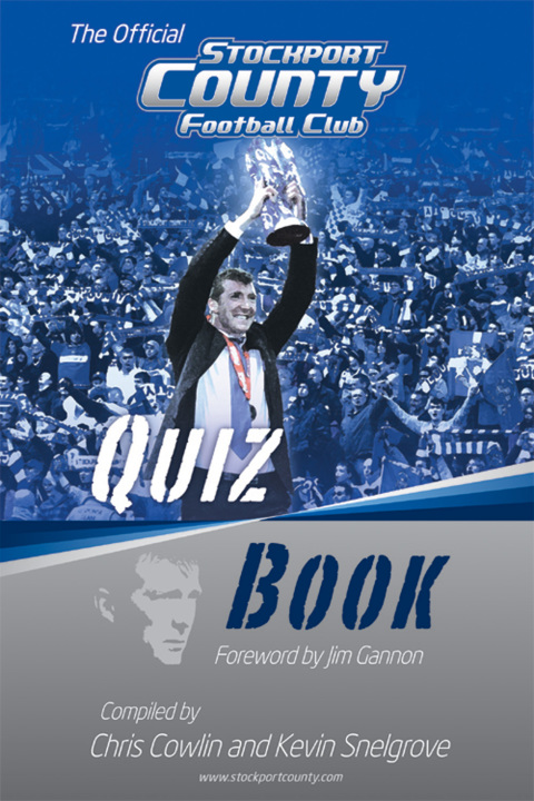 Cover image for book The Official Stockport County Quiz Book