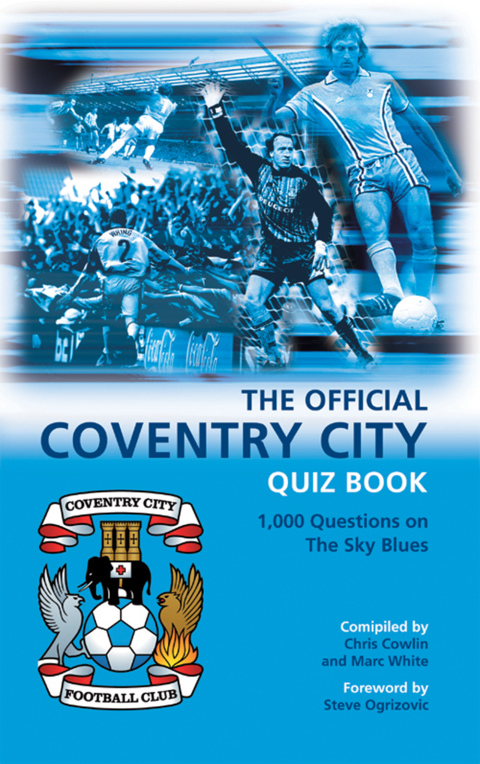 The Official Coventry City Quiz Book 