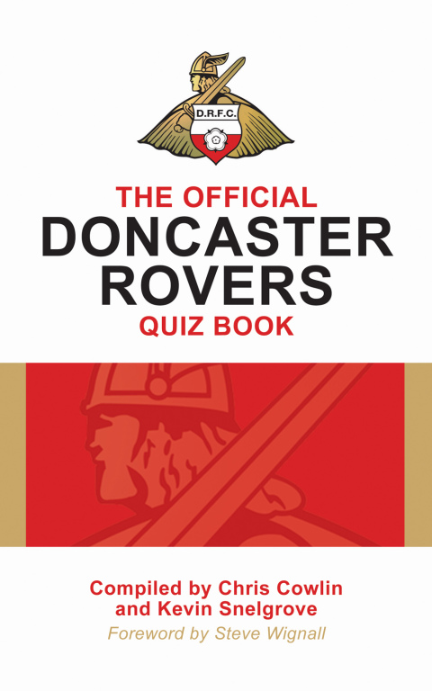 The Official Doncaster Rovers Quiz Book 