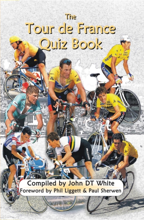 Cover image for book The Tour de France Quiz Book