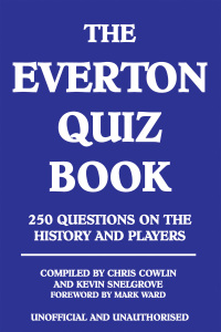 صورة الغلاف: The Everton Quiz Book 2nd edition 9781908582881