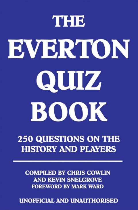 The Everton Quiz Book 