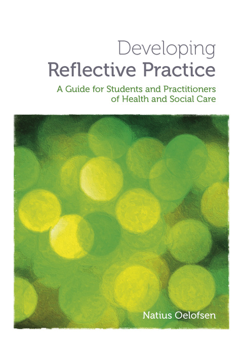 Developing Reflective Practice 