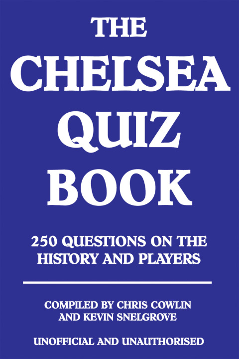 Cover image for book The Chelsea Quiz Book