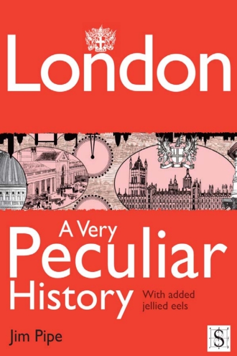 Cover image for book London, A Very Peculiar History