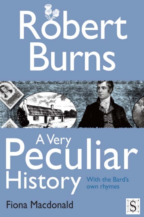 Cover image for book Robert Burns, A Very Peculiar History