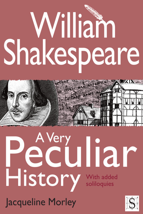 Cover image for book William Shakespeare, A Very Peculiar History