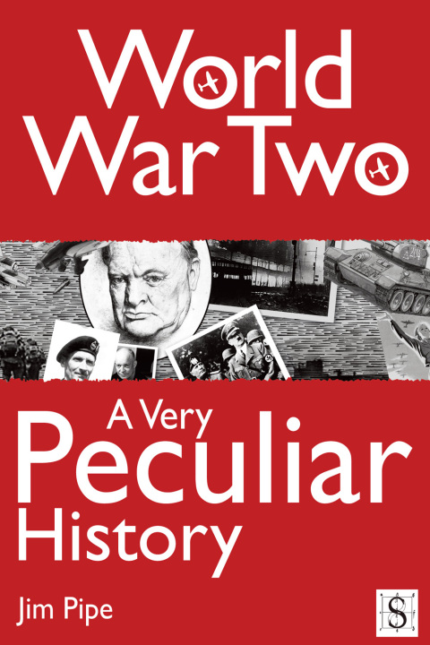 World War Two, A Very Peculiar History 