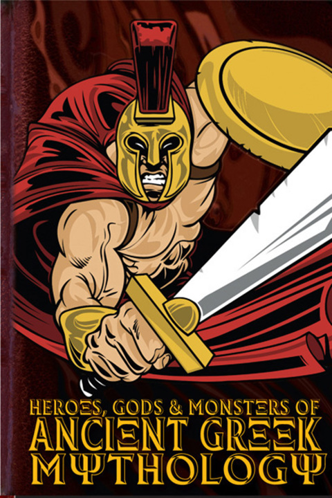 Cover image for book Heroes, Gods and Monsters of Ancient Greek Mythology