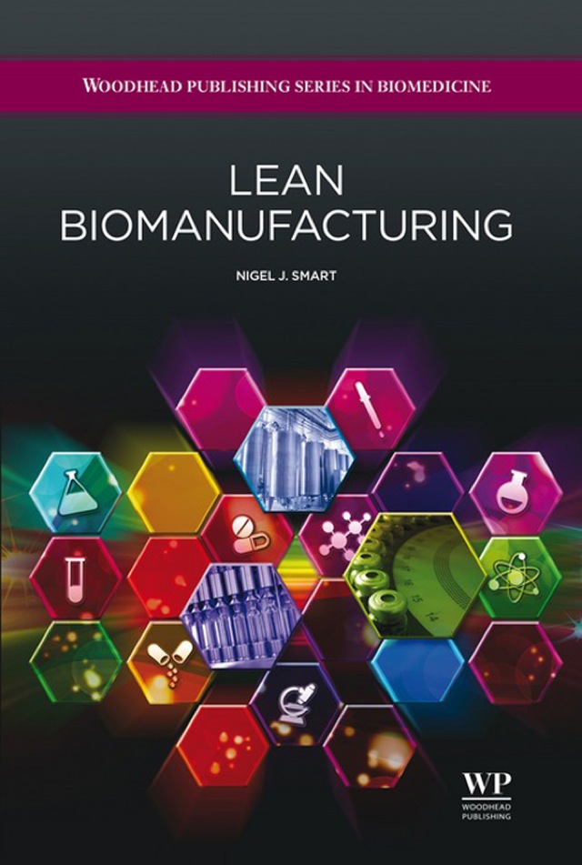 Lean Biomanufacturing: Creating Value Through Innovative Bioprocessing Approaches