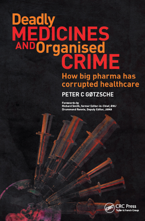Cover image for book Deadly Medicines and Organised Crime