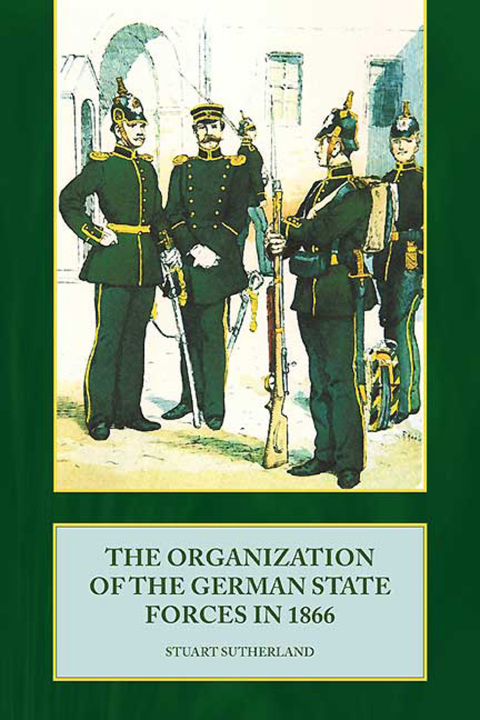 Cover image for book The Organization of German State Forces in 1866