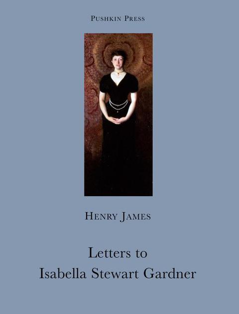 Cover image for book Letters to Isabella Stewart Gardner