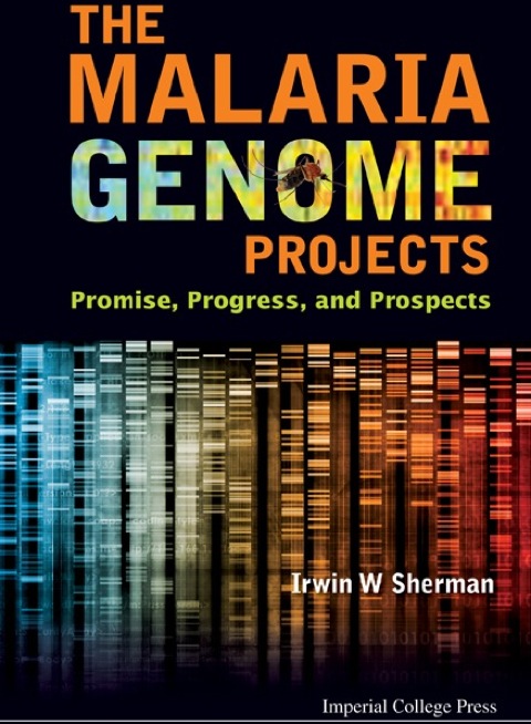Cover image for book The Malaria Genome Projects: Promise, Progress, and Prospects