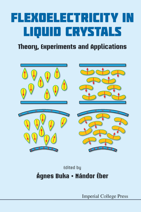 Cover image for book Flexoelectricity in Liquid Crystals: Theory, Experiments and Applications