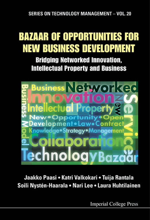 Cover image for book Bazaar of Opportunities for New Business Development: Bridging Networked Innovation, Intellectual Property and Business