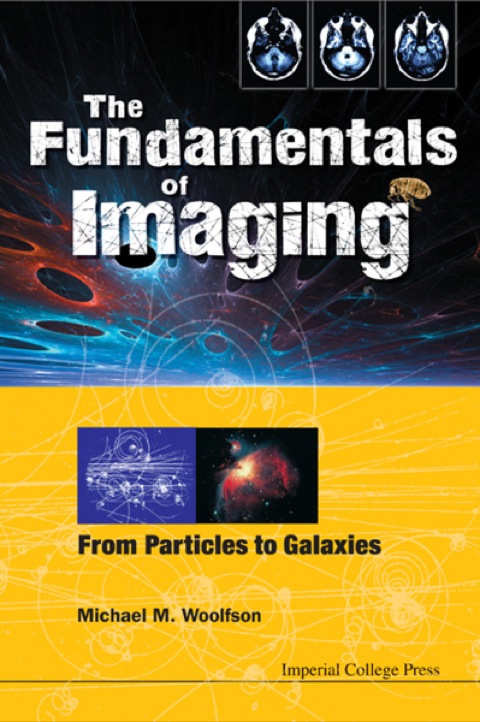 Cover image for book The Fundamentals of Imaging: From Particles to Galaxies