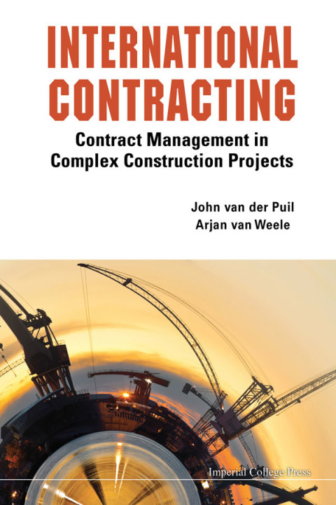 Cover image for book International Contracting: Contract Management in Complex Construction Projects
