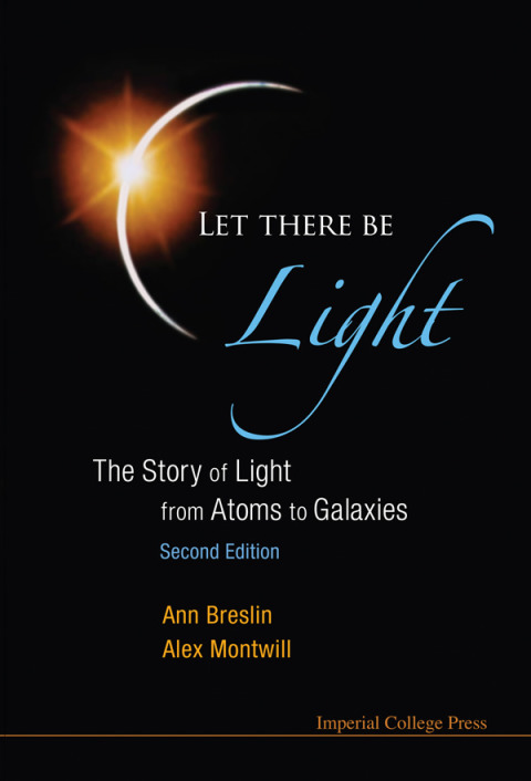 Cover image for book Let There Be Light: The Story of Light from Atoms to Galaxies