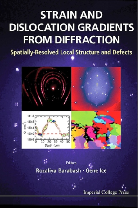 Cover image for book Strain and Dislocation Gradients from Diffraction: Spatially-Resolved Local Structure and Defects