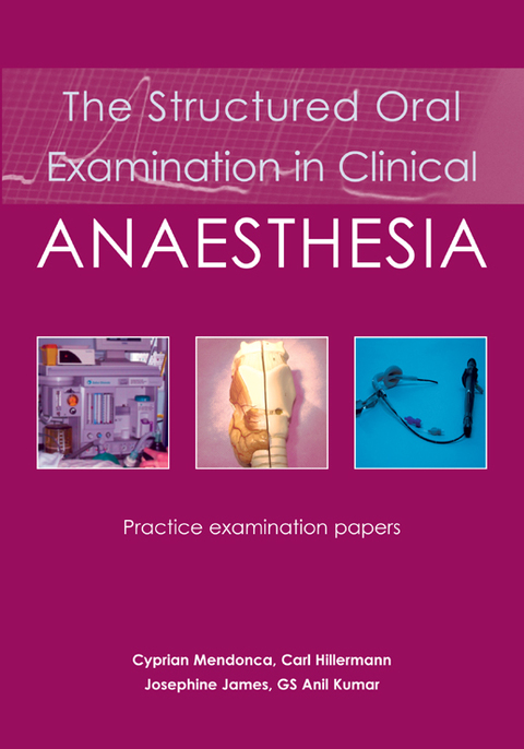 Cover image for book The Structured Oral Examination in Clinical Anaesthesia