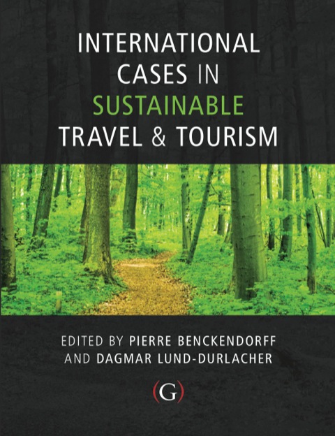 Cover image for book International Cases in Sustainable Travel & Tourism