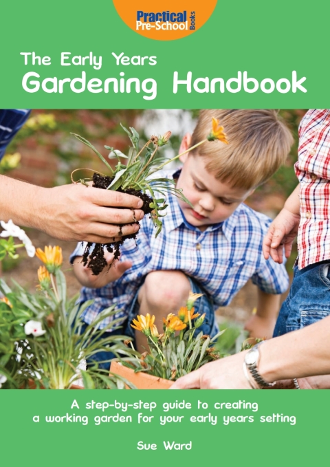 Cover image for book The Early Years Gardening Handbook