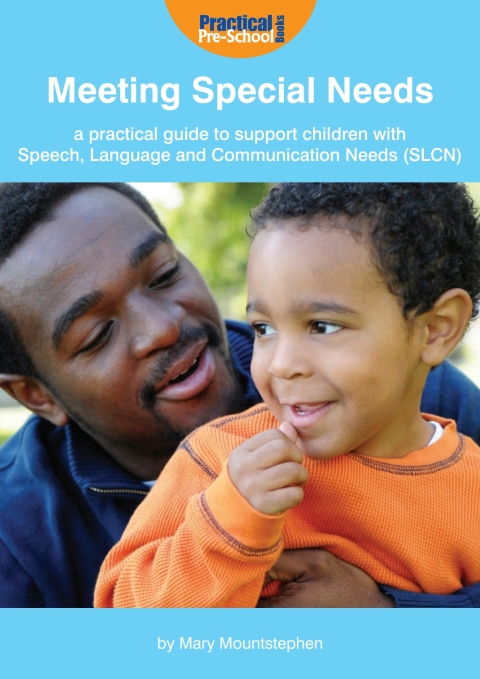 Cover image for book Meeting Special Needs: A practical guide to support children with Speech, Language and Communication Needs (SLCN)