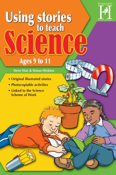 Using Stories to Teach Science Ages 9 to 11 