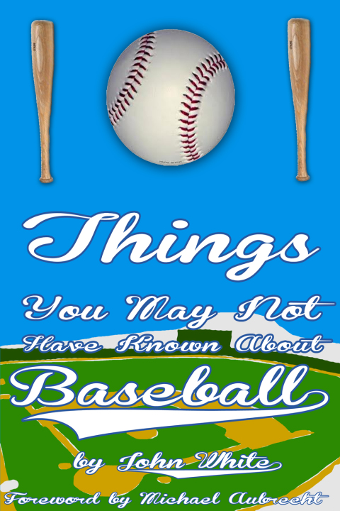 Cover image for book 101 Things You May Not Have Known About Baseball