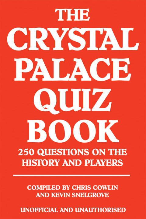 Cover image for book The Crystal Palace Quiz Book