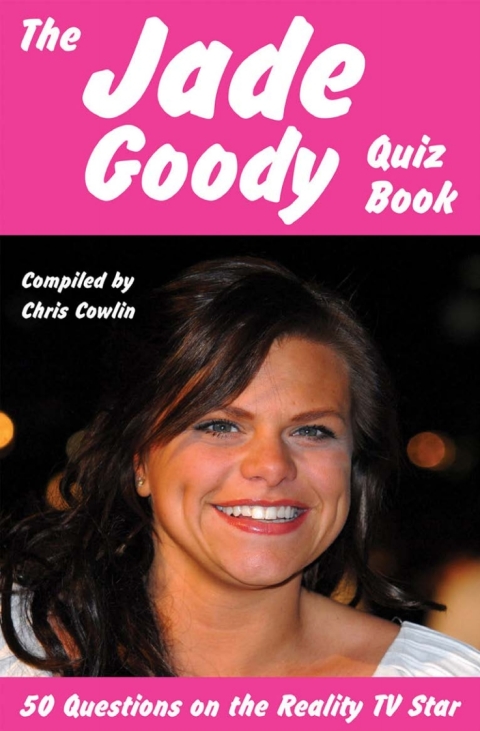 Cover image for book The Jade Goody Quiz Book