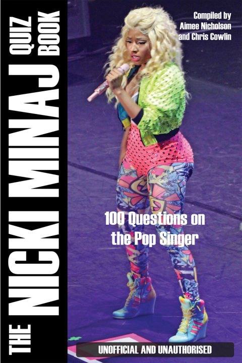 The Nicki Minaj Quiz Book 