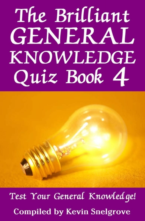 Cover image for book The Brilliant General Knowledge Quiz Book 4
