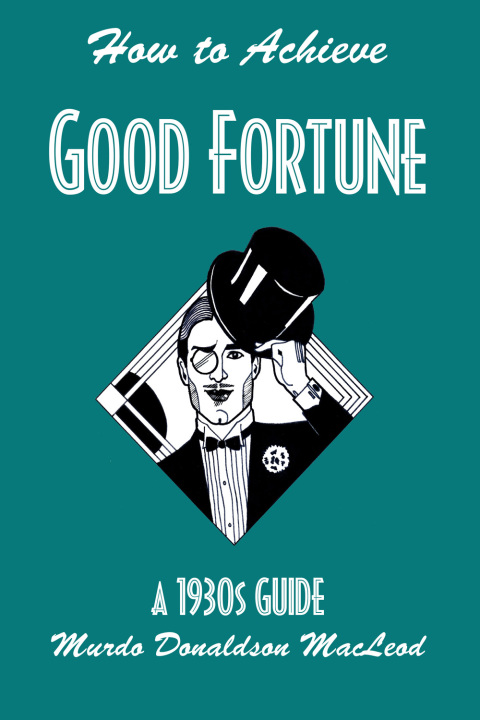 Cover image for book How to Achieve Good Fortune