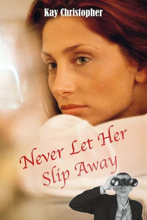 Cover image for book Never Let Her Slip Away