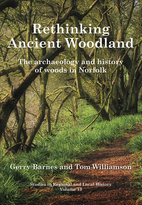 Cover image for book Rethinking Ancient Woodland