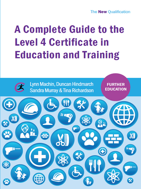 A Complete Guide to the Level 4 Certificate in Education and Training 