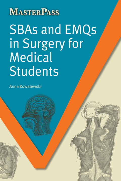 Cover image for book SBAs and EMQs in Surgery for Medical Students