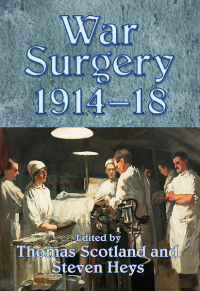 Cover image: War Surgery 1914–18 9781909384408