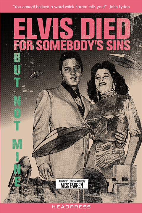 Cover image for book Elvis Died For Somebody's Sins But Not Mine