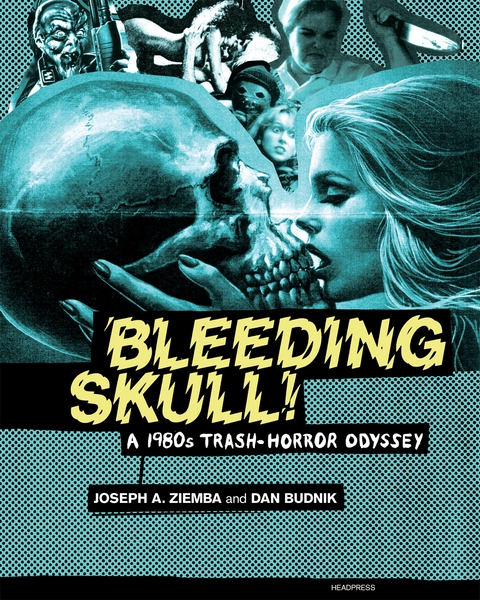 Cover image for book Bleeding Skull!