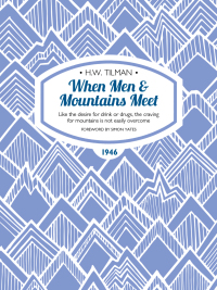 صورة الغلاف: When Men & Mountains Meet 9781909461222
